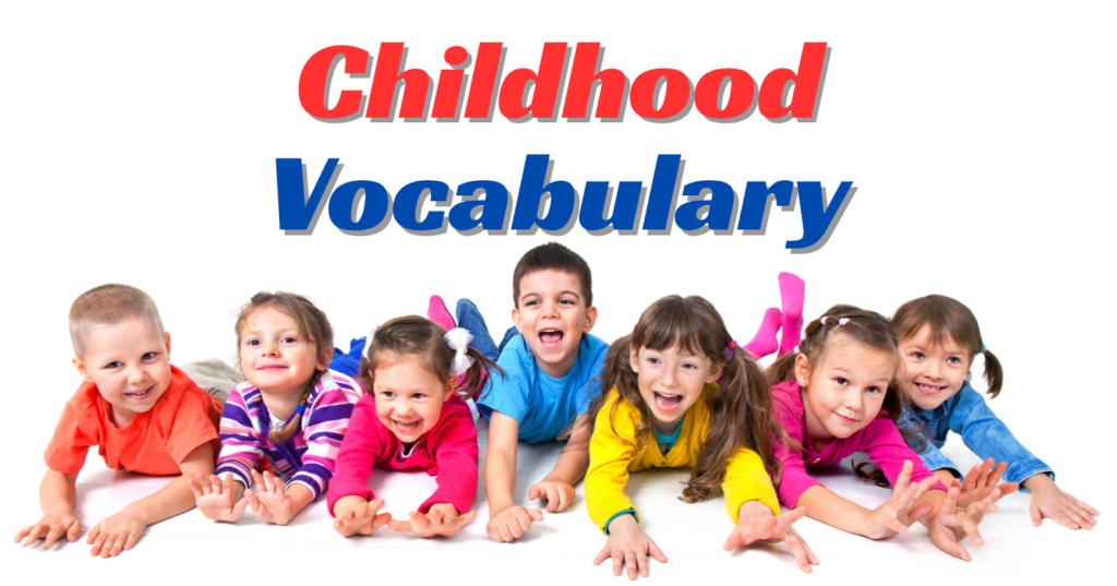 Childhood Activities Vocabulary | Complete List for Talking About Memories (UNITÉ 0) 1. childhood vocabulary