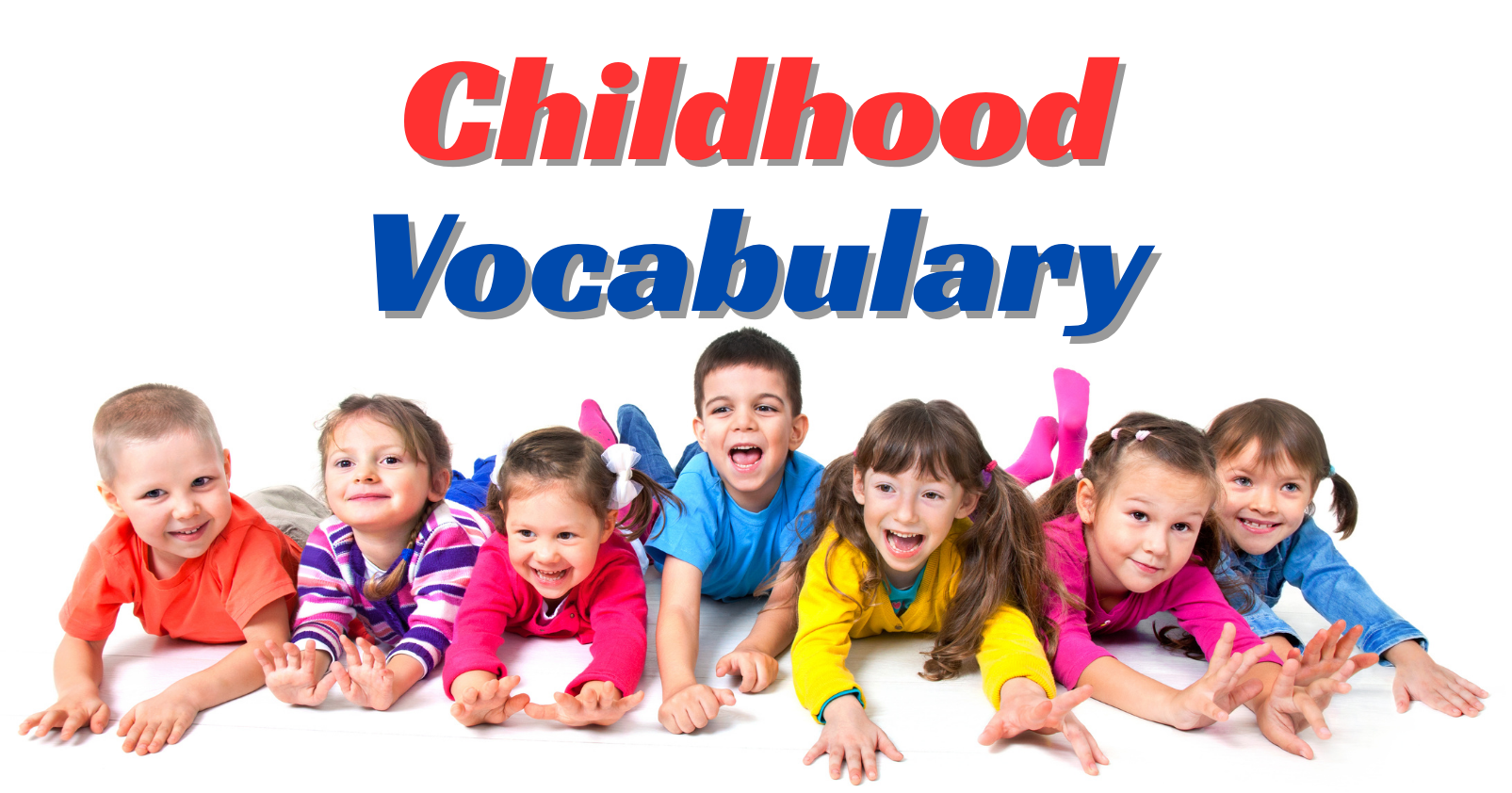 Home 1. childhood vocabulary