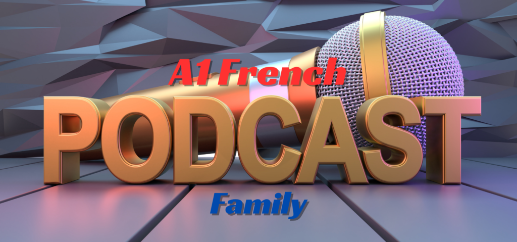 french | podcast a1 — family