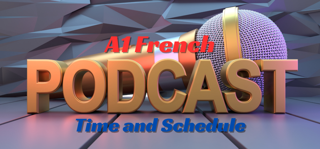 french | podcast a1 — time and schedule