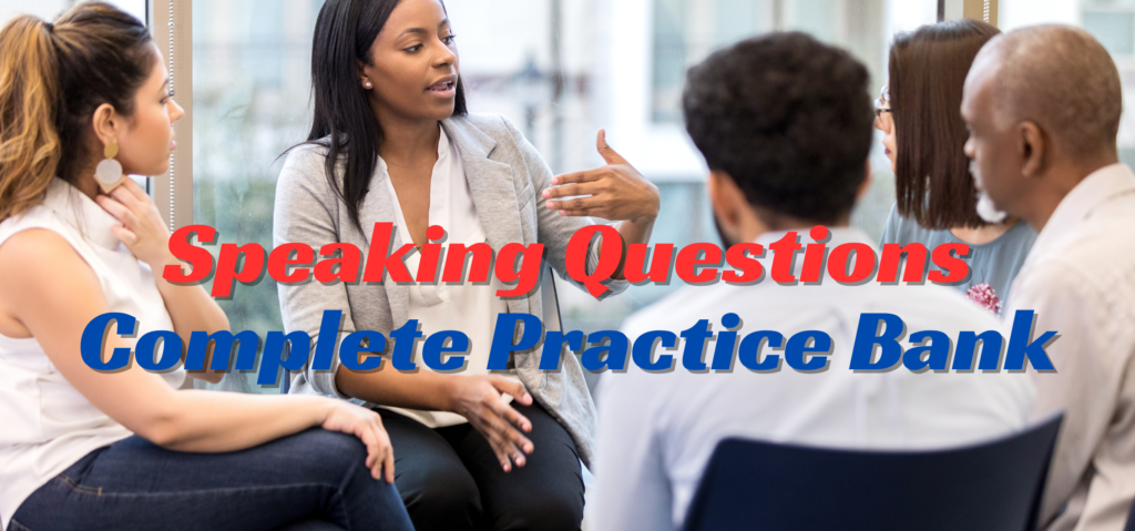 speaking questions complete practice bank