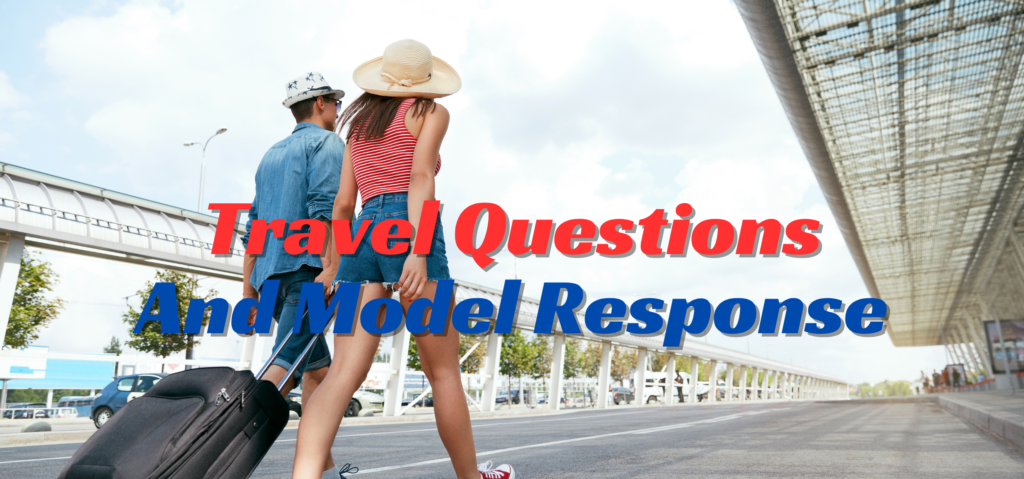 travel questions and model response